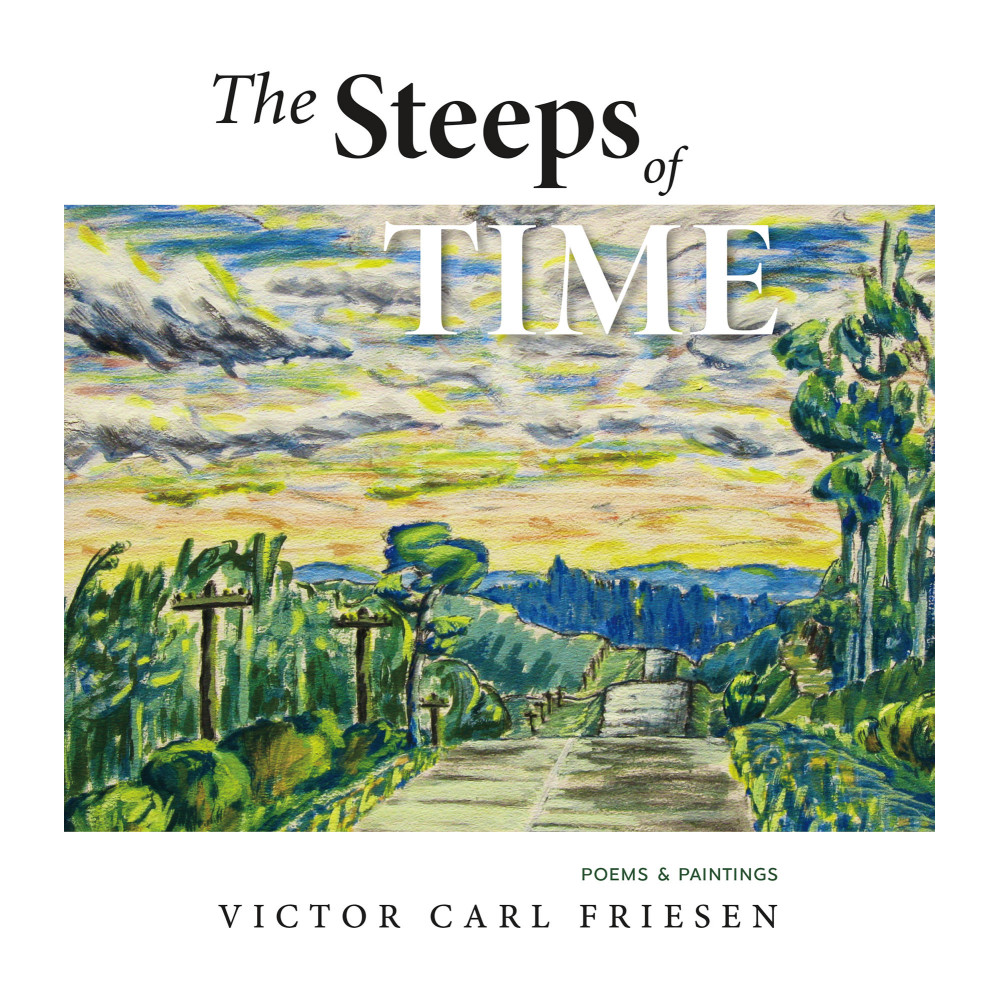 Steeps of Time, The: Poems & Paintings