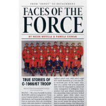 Faces of the Force: True Stories of C-1966/67 Troop