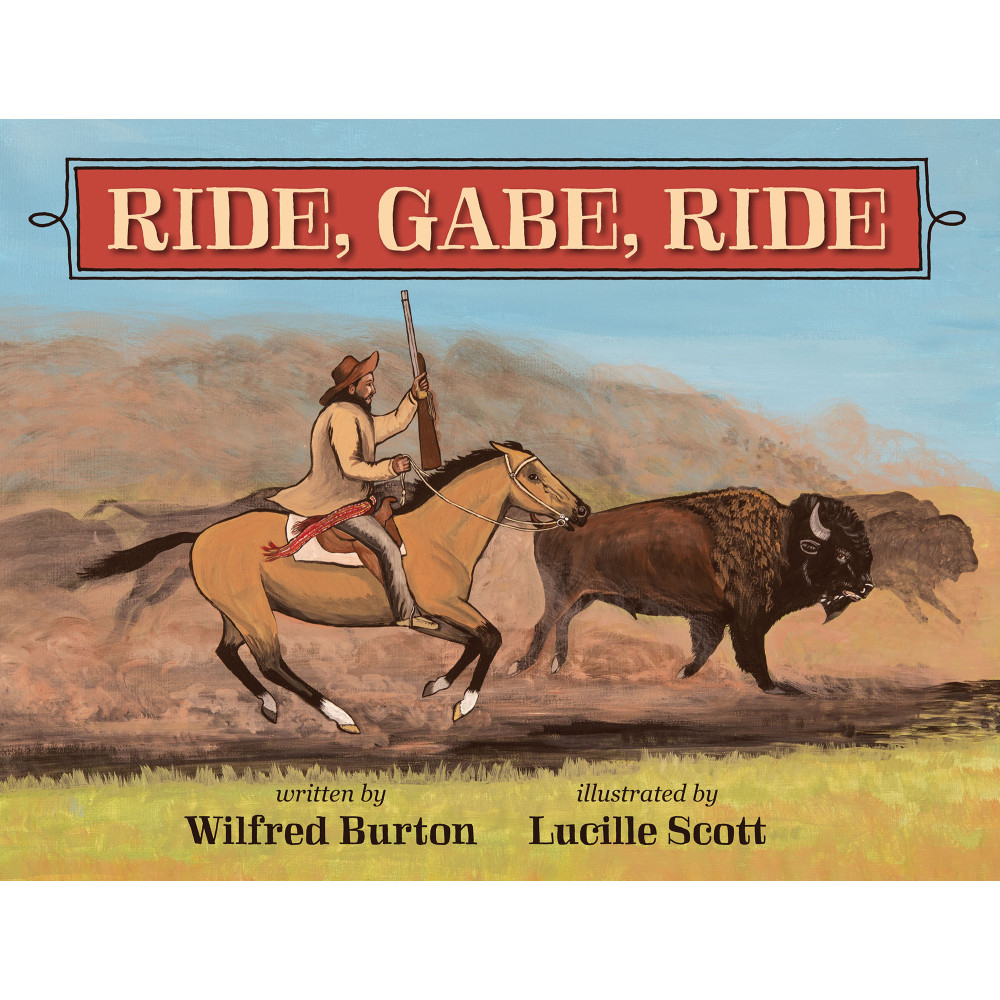 Ride, Gabe, Ride