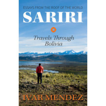 Sariri: Travels Through Bolivia