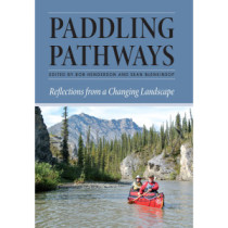 Paddling Pathways: Reflections from a Changing Landscape