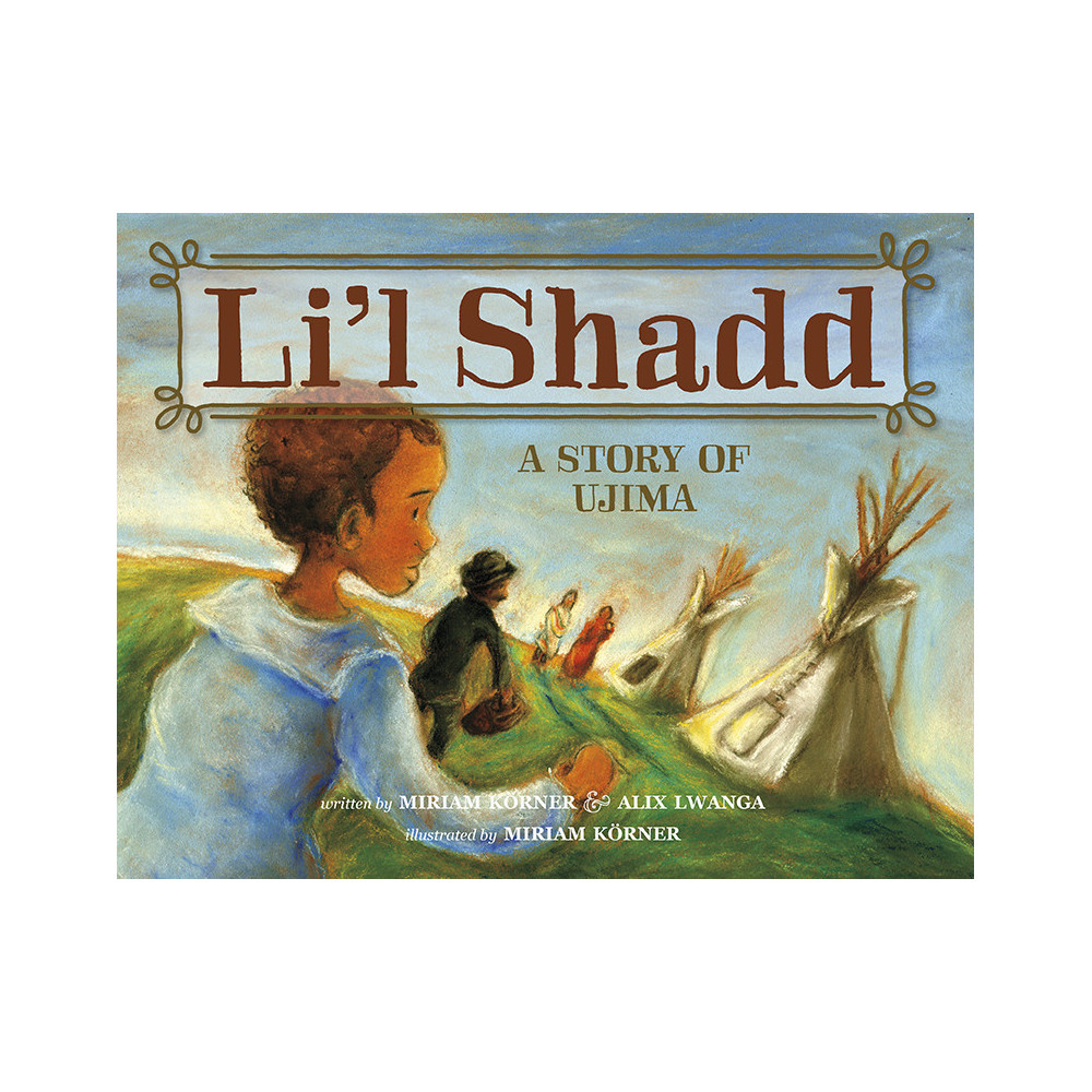 Li'l Shadd: A Story of Ujima